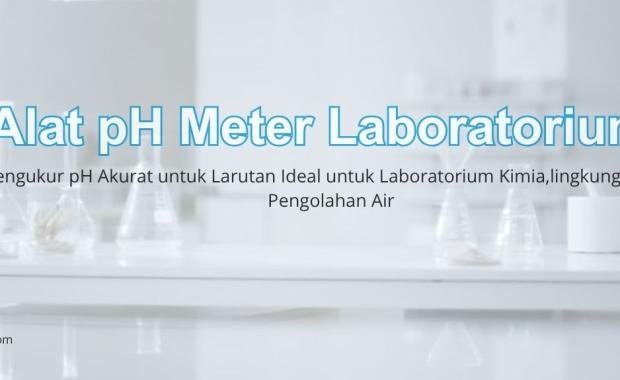 Alat pH Meter Laboratorium
